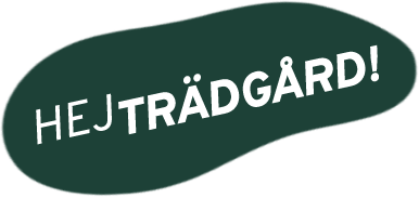 Hej Trädgård!